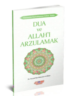 Alternative view of Dua ve Allah'ı Arzulamak