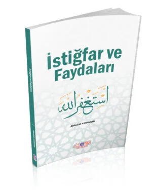 Alternative view of İstiğfar ve Faydaları