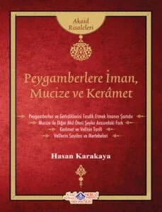 Peygamberlere İman, Mucize ve Keramet