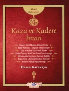 Kaza ve Kadere İman