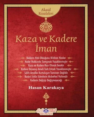 Kaza ve Kadere İman