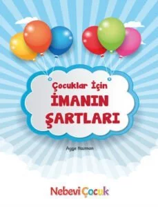 Çocuklar İçin İmanın Şartları