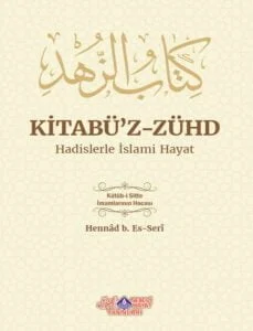 Hadislerle İslami Hayat (Kitabu'z Zühd)