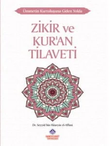 Zikir ve Kur'ân Tilaveti