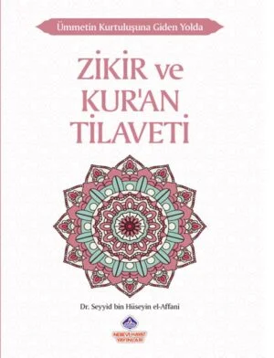Zikir ve Kur'ân Tilaveti