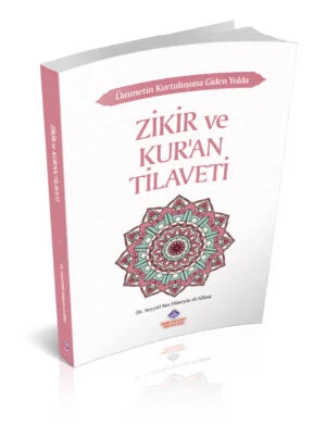 Zikir ve Kur'ân Tilaveti - Görsel 2