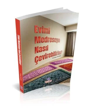 Alternative view of Evimi Medreseye Nasıl Çevirebilirim?