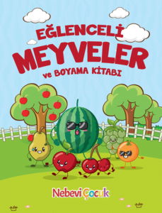 Eğlenceli Meyveler ve Boyama Kitabı