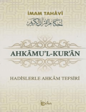 Hadislerle Ahkam Tefsiri - Ahkamul Kuran (3 Cilt Takım)