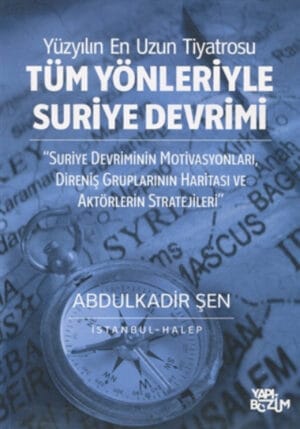 Tüm Yönleriyle Suriye Devrimi