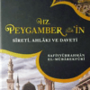 Hz. Peygamber'in Sireti Ahlakı Ve Daveti - Tek Cilt