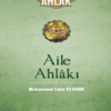 Aile Ahlakı Muhteşem Ahlak Serisi 2