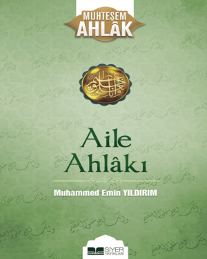 Aile Ahlakı Muhteşem Ahlak Serisi 2