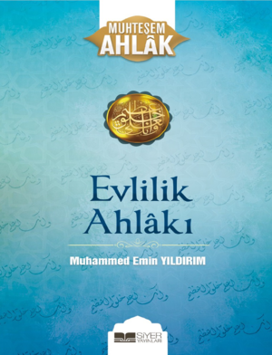 Evlilik Ahlakı Muhteşem Ahlak 1