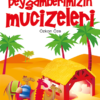 Çocuklar İçin Peygamberimizin Mucizeleri
