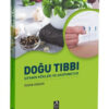 Doğu Tıbbı Şifanın Kökleri ve Akupunktur