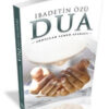 İbadetin Özü Dua