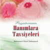 Peygamberimizin Hanımlara Tavsiyeleri