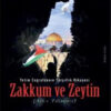 Zakkum ve Zeytin
