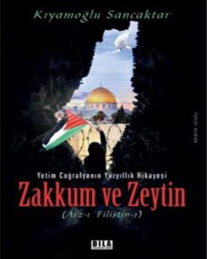 Zakkum ve Zeytin