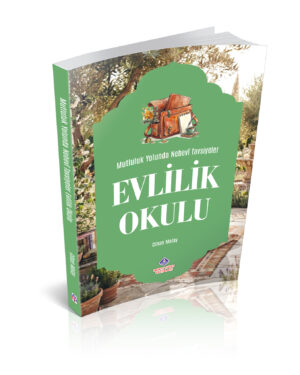 Alternative view of Evlilik Okulu Mutluluk Yolunda Nebevi Tavsiyeler